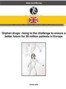 Orphan drugs: rising to the challenge to ensure a better future for 30 million patients in Europe